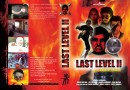 Film VO: LAST LEVEL II